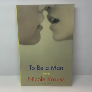 To Be a Man by Nicole Krauss (Paperback Book) Jewish, Literature, Romance - Picture 1 of 7