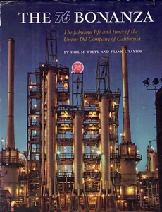 The 76 Bonanza by Earl M. Welty And Frank J. Taylor, 76 Oil Company, pub. 1966 - Picture 1 of 6