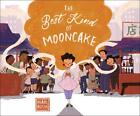 The Best Kind of Mooncake by Pearl AuYeung (English) Hardcover Book