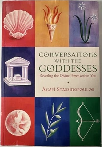 SIGNED Conversations with the Goddesses by Agapi Stassinopoulos (First Ed., PB) - Picture 1 of 5