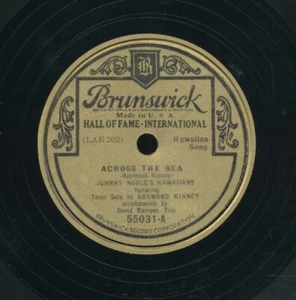 78tk-Hawaiian-BRUNSWICK 55031-Johnny Noble-(Across the Sea/I've been dreaming of - Imagen 1 de 2