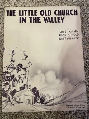 Vtg Sheet Music "The Little Old Church In The Valley" Copyright 1931 No Tears - Image 1 of 4