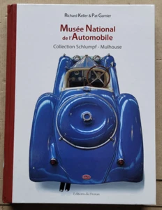 Musée National de l'Automobile Collection Schlumpf-Mulhouse R KELLER & P GARNIER - Picture 1 of 7