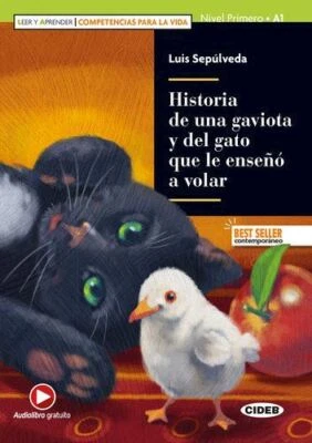 HISTORIA DE UNA GAVIOTA Y DEL GATO QUE LE ENSENO' A VOLAR. NIVEL A1 - SEPULVEDA