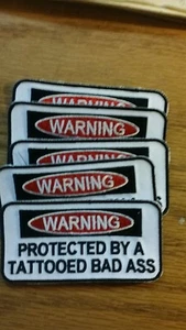 BIKER PATCH "WARNING PROTECTED BY A TATTOOED BAD A$$!" NEW NICE FREE SHIPPING - Picture 1 of 1