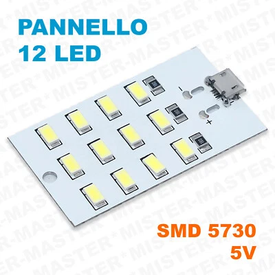 PANNELLO LED SMD 5730 5V MICRO USB LUCE BIANCA NEUTRA MODULO 12 LED 30x52mm - Immagine 1 di 2
