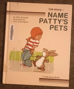 Name Patty's Pets by Dick Punnett - hardcover book - 1982 - Bild 1 von 1