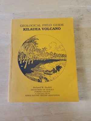 Geological Field Guide Kilauea Volcano By Richard W Hazlett - Image 1 of 4