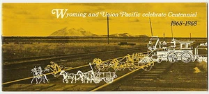 Folleto UNION PACIFIC RAILROAD RR 1968 CENTENARIO WYOMING Excelentes fotos e historia - Imagen 1 de 2