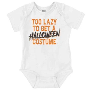 Funny Too Lazy To Get A Halloween Costume Newborn Baby Boy Girl Infant Romper - Picture 1 of 7