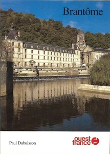 BRANTOME  - VENISE du PERIGORD -  par Paul DUBUISSON = neuf = Ouest-France 1989 - Picture 1 of 2