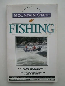 Nothing But Mountain State Fishing by Hansroth WV West Virigina Fishing Guide - Foto 1 di 12