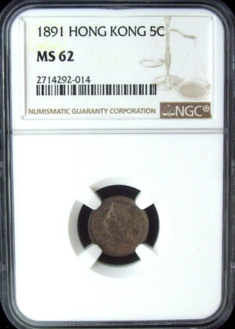 1891 HONG KONG 5 CENT NGC MS62 ON SALE Cover
