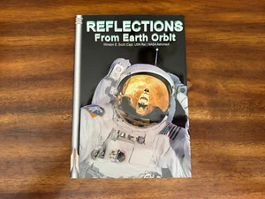 Reflections From Earth Orbit by Winston E. Scott, NASA Astronaut - SIGNED - Picture 1 of 4