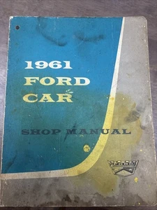 Original 1961 Ford Passenger Car Shop Manual OEM Dealer Repair Service - Picture 1 of 8