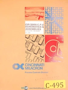 Cincinnati Milacron CIP 2000 CPU Schematics and Assemblies Manual 1972 - Picture 1 of 4