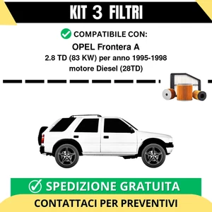Kit 3 Filtri Tagliando per OPEL Frontera A 2.8 TD 83 kw Diesel 1995-1998 - Foto 1 di 2