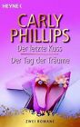 Der Letzte Kuss / Der Tag Der Träume (Doppelband) De Phill... | Livre | État Bon