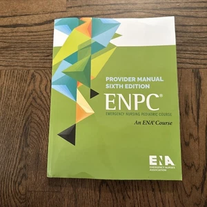 Emergency Nursing Pediatric Course (ENPC) Provider Manual - 6th Edition - ENA - Bild 1 von 7