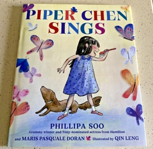 Piper Chen Sings by Phillipa Soo Hardcover Book SIGNED Autographed Free Shipping - Foto 1 di 3