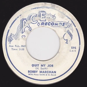 BOBBY MARCHAN  "QUIT MY JOB"/"HUSH YOUR MOUTH" on ACE(G++) - Picture 1 of 2