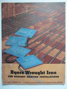 1941 Radiant Heating Installations Bulletin Byers Wrought Iron Pittsburgh PA - Picture 1 of 18