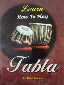 LEARN HOW TO PLAY TABLA MUSIC INSTRUMENT BOOK BHARTI AGARWAL D.P.B. PUBLICATIONS - Picture 1 of 3