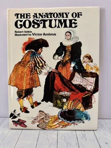 Anatomy of Costume Fashion History Timeline Illustrated 1982 Selbie HC - Picture 1 of 6