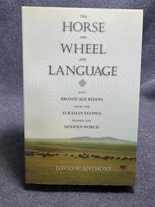 Horse, the Wheel, and Language : How Bronze-Age Riders - Picture 1 of 1