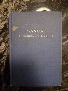 Manual Subordinate Grange, 12th Ed. 1929 Lot Antiquarian Animal Husbandry - Foto 1 di 3