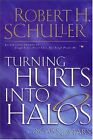 Turning Hurts into Halos, Schuller, Robert