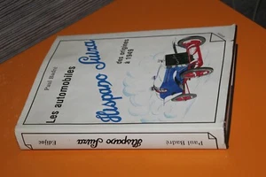 (213A) Die Automobile HISPANO SUIZA von den Ursprüngen bis 1949 / Paul Badré / Edijac - Bild 1 von 12