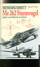 Messerschmitt Me 262 Sturmvogel Typen und Technik im Detail