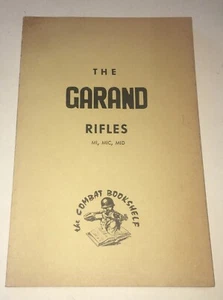 1968 vintage Illus. Gun book: The Garand Rifles MI, Mic, Mid. COMBAT BOOKSHELF - Bild 1 von 12