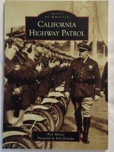 California Highway Patrol [Images of America] - Rick Mattos- NEW paperback - Picture 1 of 5
