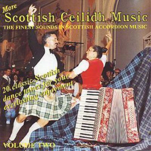 Various Artists More Scottish Ceilidh Music - Vol. Two: THE FINEST SOUNDS I (CD) Foto 1 de 1