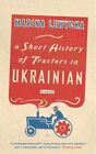 A Short History Of Tractors In Ukra..., Lewycka, Marina