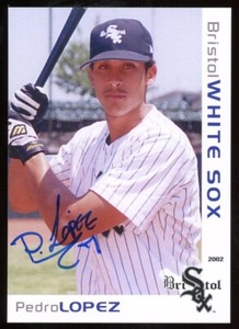 2002 Bristol White Sox PEDRO LOPEZ Signed Card autograph AUTO RC