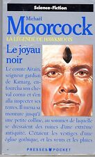 MICHAEL MOORCOCK LA LEGENDE DE HAWKMOON : LE JOYAU NOIR 1988