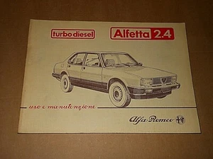 LIBRETTO USO MANUTENZIONE ALFA ROMEO ALFETTA 2.4 TURBO DIESEL - ED. 4/1983 - Foto 1 di 1