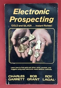 Electronic Prospecting Charles Garret Vintage Book 1980 - Foto 1 di 10