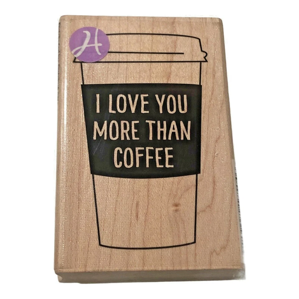 Coffee Latte Cup Rubber Stamp Hampton Art PS 1059 Love You More New - Image 1 of 3