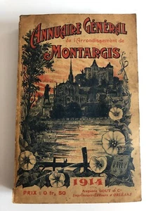 ANNUAIRE GENERAL DE L ARRONDISSEMENT DE MONTARGIS 1914 - Imagen 1 de 4