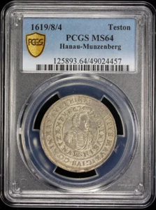 1619/8/4 Germany Hanau-Munzenberg Teston, Philip Moritz, PCGS Top Pop! MS 64 - Picture 1 of 2