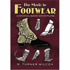 R.Turner Wilcox The Mode in Footwear (Paperback) Dover Fashion and Costumes