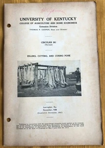 KILLING, CUTTING, AND CURING PORK UNIVERSITY KY DEPT. OF AGRICULTURE PB GOOD C2 - Picture 1 of 3