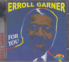 Erroll Garner   For You Cd