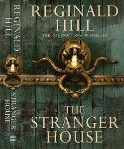 Reginald Hill - The Stranger House - 1st/1st (2005 First Edition DJ) - Imagen 1 de 1