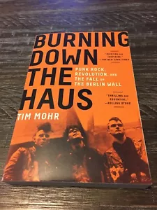 Burning Down the Haus: Punk Rock, Revolution, and the Fall of the Berlin Wall - Picture 1 of 2