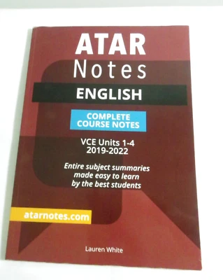 ATAR Notes English VCE Units 1-4  Complete Course Notes 2019-2022 summary - image 1 of 4